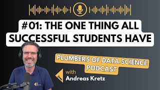 The one thing all successful Data Engineering students have - Plumbers of Data Science #01