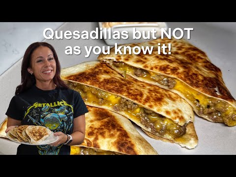 Quesadillas for Americans 🇲🇽🇺🇸