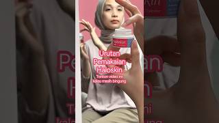 Step by Step Pemakaian Haloskin Lab