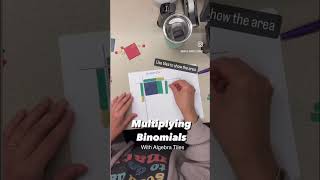 Multiplying polynomials with #algebratiles #iteachmath #mathmakessense