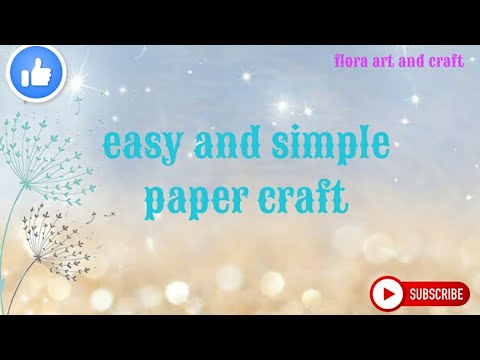 Easy paper diy || Flora art and craft || 🌺🌹