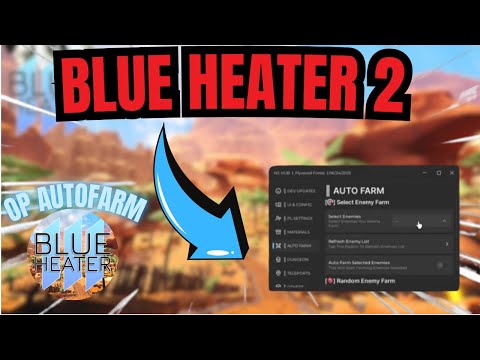 BLUE HEATER 2 SCRIPT / HACK | OP AUTO FARM, AUTO TP CHEST, KILL AURA, AND A LOT MORE