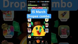 daily Dropee combo card | Today Dropee 15 March combo card update | Dropee combo #drope