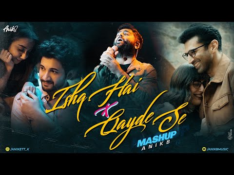 Ishq Hai x Qayde Se Mashup | ANIK8 | Arijit Singh | Jukebox | Metro In Dino | Trending Hindi Mashup