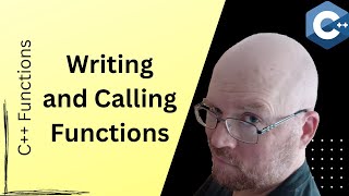 Writing and calling functions -- C++ Functions for beginners [Part 1]