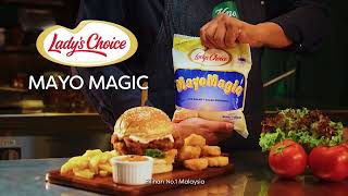 Lady's Choice Mayo Magic. Your perfect burger companion.