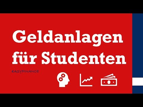 Geldanlage für Studenten einfach erklärt