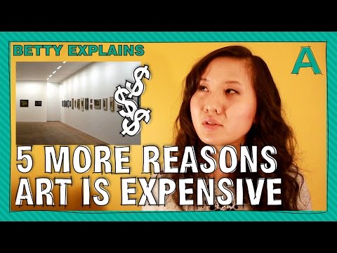 5 More Reasons Art is So Expensive | ARTiculations