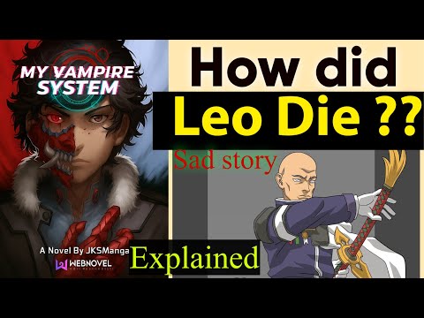 How did leo die in my vampire system Webnovel? Why eren killed leo ?