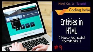 9) Entities in HTML  | How to add Symbols in HTML  | Web Development Course  | #9