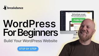 How to Build a WordPress Website (Tutorial For Beginners)