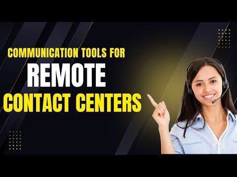 How To Use Communication Tools For Your Contact Center