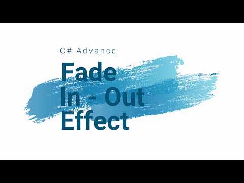 C# WinForm UI - Fade In Out Effect