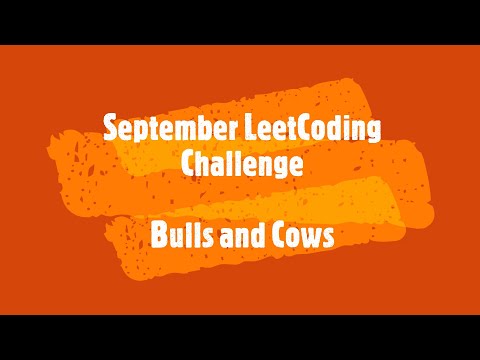 #LeetCode #LeetCodeSeptemberChallenge #bullandCow |Bulls and Cows LeetCode September Challenge