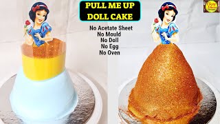 Without mold, without doll, without egg, oven Trending Pull Me Up Cake | pull me up doll cake | p...