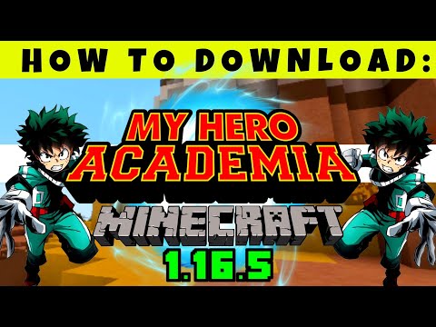 HOW TO DOWNLOAD My Hero Academia MOD for Minecraft 1.16.5