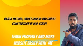 object method, object display and object construction in java script