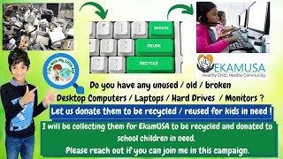 Campaign to recycle / reuse computers for kids in need - EkamUSA - #ProjectISpyWithMyLittleEye