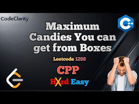 Maximum Candies You can get From Boxes || Intuition|| Dry Run | LeetCode 1298 | CodeClarity
