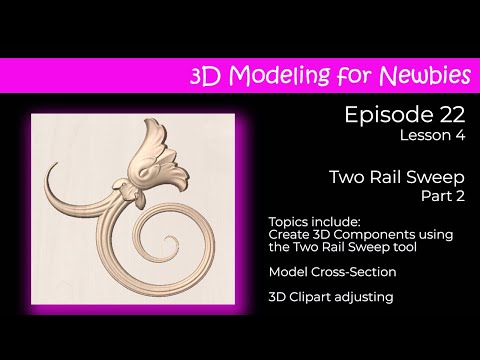 3D Modeling for Newbies Lesson 4 Two Rail Sweep in Aspire