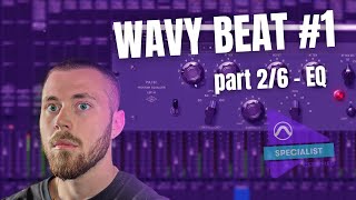 WAVY Beat #1 | Part 2 of 6 – EQ – (UK Wave Trap Beat in Pro Tools)