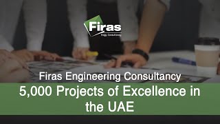 Firas Engineering Consultancy: 5,000 Projects of Excellence in the UAE