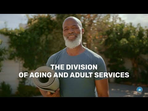 The Division of Aging and Adult Services (DAAS)