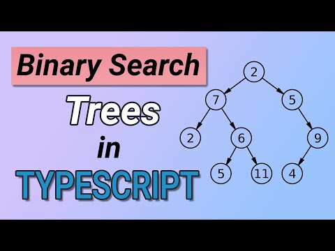 Binary Search Trees in Typescript (Typescript Data Structures Part 2)