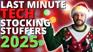 Last Minute TECH STOCKING STUFFERS 2025!