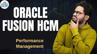 Oracle Fusion HCM Performance Management | Learn Oracle Fusion HCM Course | Oracle | CyberBrainer
