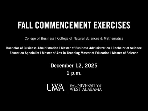 UWA Fall Commencement 2025 | COB, NSM | December 12 | 1PM