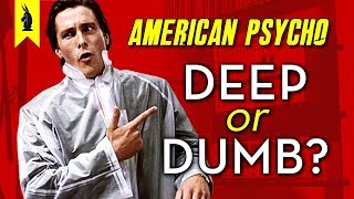 American Psycho: Is It Deep or Dumb? – Wisecrack Edition