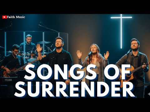 Songs of Surrender to Jesus | 20 Contemporary Praise & Worship Songs (1 Hour Playlist)