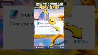 Download Proxy Server In Free Fire 🤯 #shorts #freefire