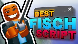 Showcasing The BEST FISCH script of all time...