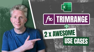 NEW Excel Function - TRIMRANGE: I Thought We Didn't Need It... I Was Wrong!
