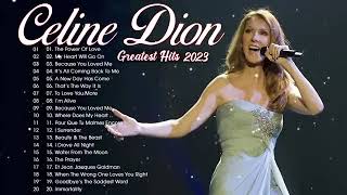 Celine Dion Greatest Hits Playlist 2023!Best Songs Of Celine Dion!Best Love Songs Of Celine Dion haz