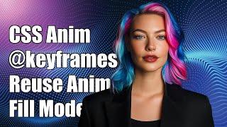 CSS @keyframes: Sharing Animation-Direction & Fill-Mode for Better Reusability