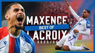 THE BEST OF MAXENCE LACROIX 🇫🇷💪 | 2025/26 Season 🔥 | FIFA World Cup 🦅🌎