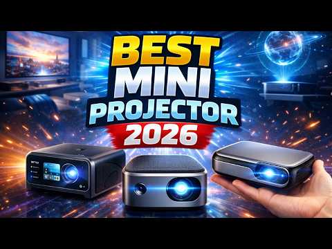 Best Mini Projector 2026 – Ultimate Buying Guide & Reviews