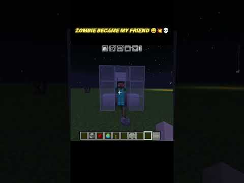 zombie become my friend 😅💀💥 # #minecraft #shorts