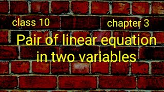 #Class10 #maths #chapter3  Class 10 Maths Chapter 3 pair of linear equation in two variables