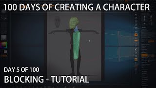100 Days of Creating a Character - Day 5 - Zbrush Tutorial