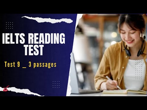 IELTS Reading Practice Test 2023 With Answers Test 9