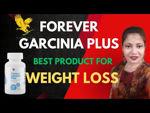 Forever Garcinia Plus Benefits in Hindi | Forever Garcinia Plus | Best natural way to loss weight