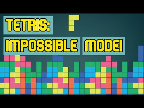 TETRIS: IMPOSSIBLE MODE