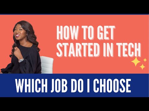 How to Get Started in Tech: Which Job Do I Choose?!?!?