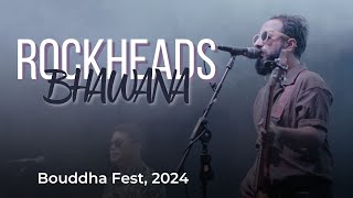 ROCKHEADS || BHAWANA || CONCERT AT BOUDHA