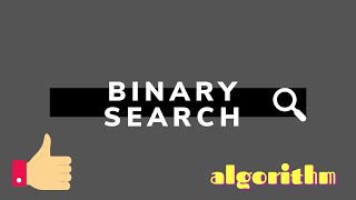 What is Binary search and How to implement Binary Search algorithm ?