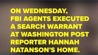 The FBI searches the home of a Washington Post reporter